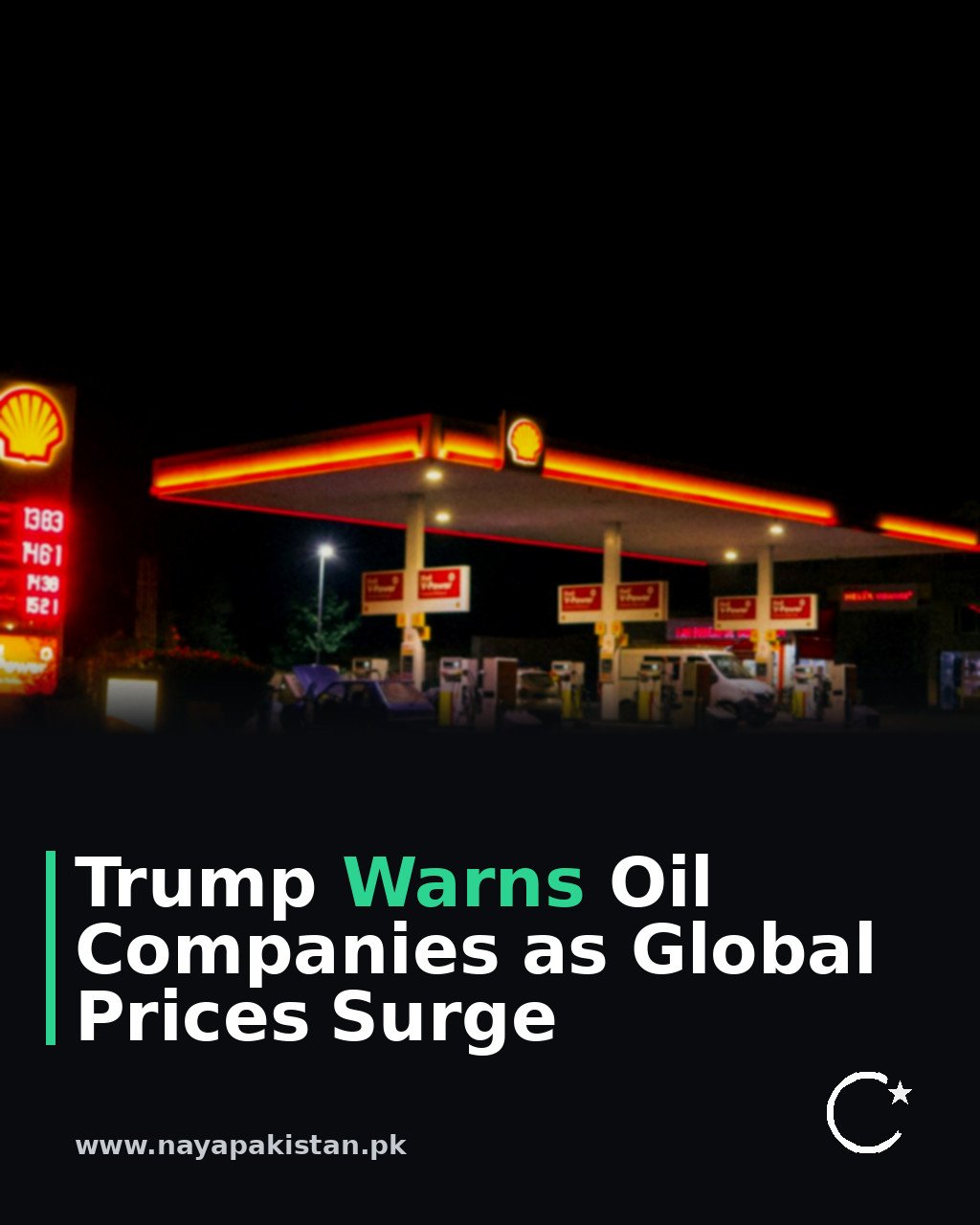 Trump Warns Oil Companies as Global Prices Surge