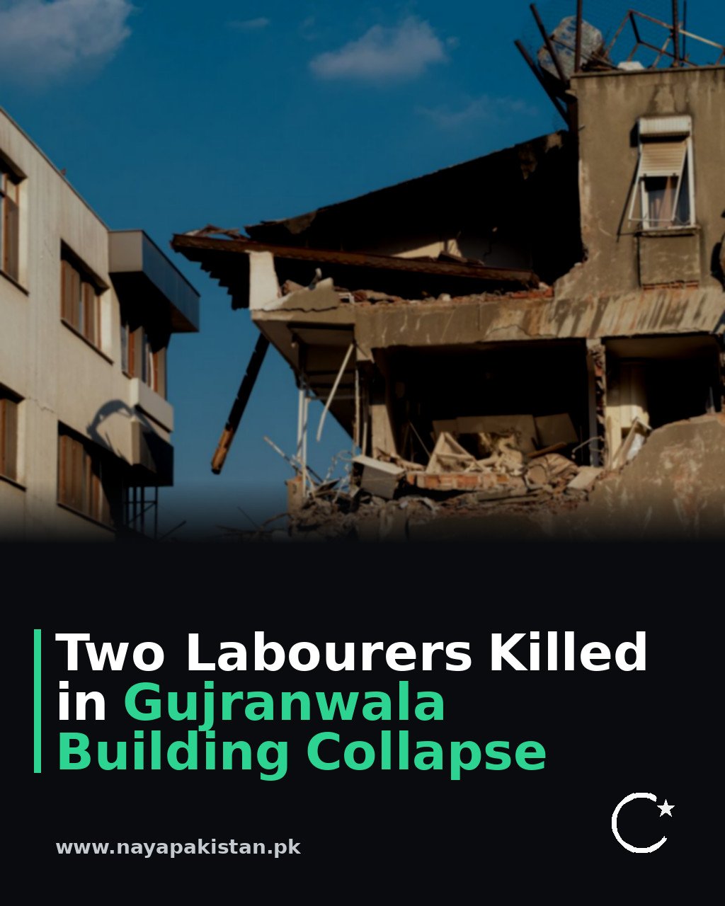 Two Labourers Killed in Gujranwala Building Collapse