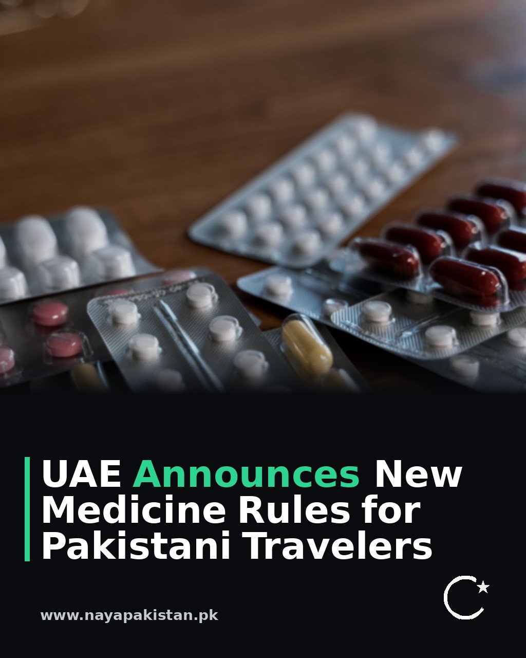 UAE Announces New Medicine Rules for Pakistani Travelers