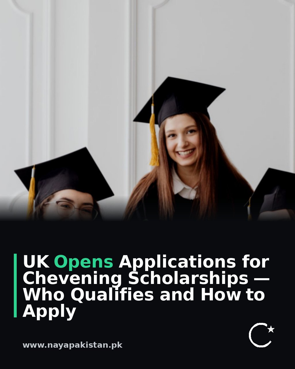 UK Opens Applications for Chevening Scholarships — Who Qualifies and How to Apply