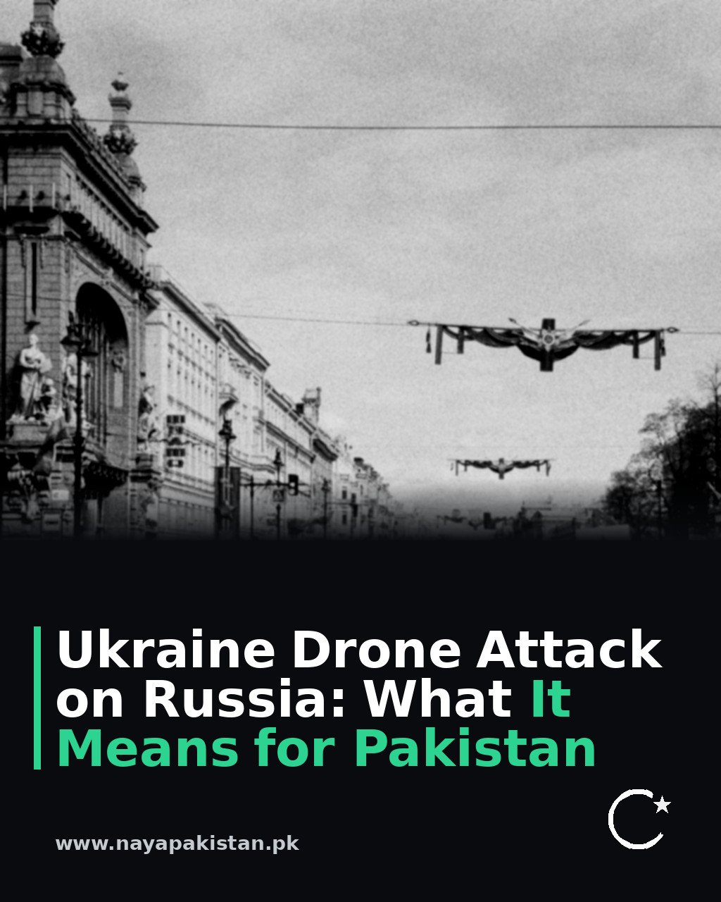 Ukraine Drone Attack on Russia: What It Means for Pakistan