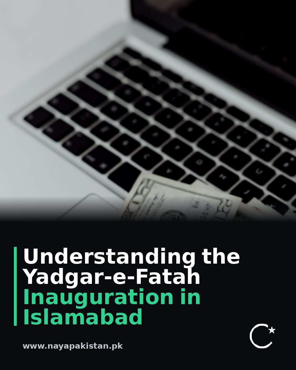 Understanding the Yadgar-e-Fatah Inauguration in Islamabad