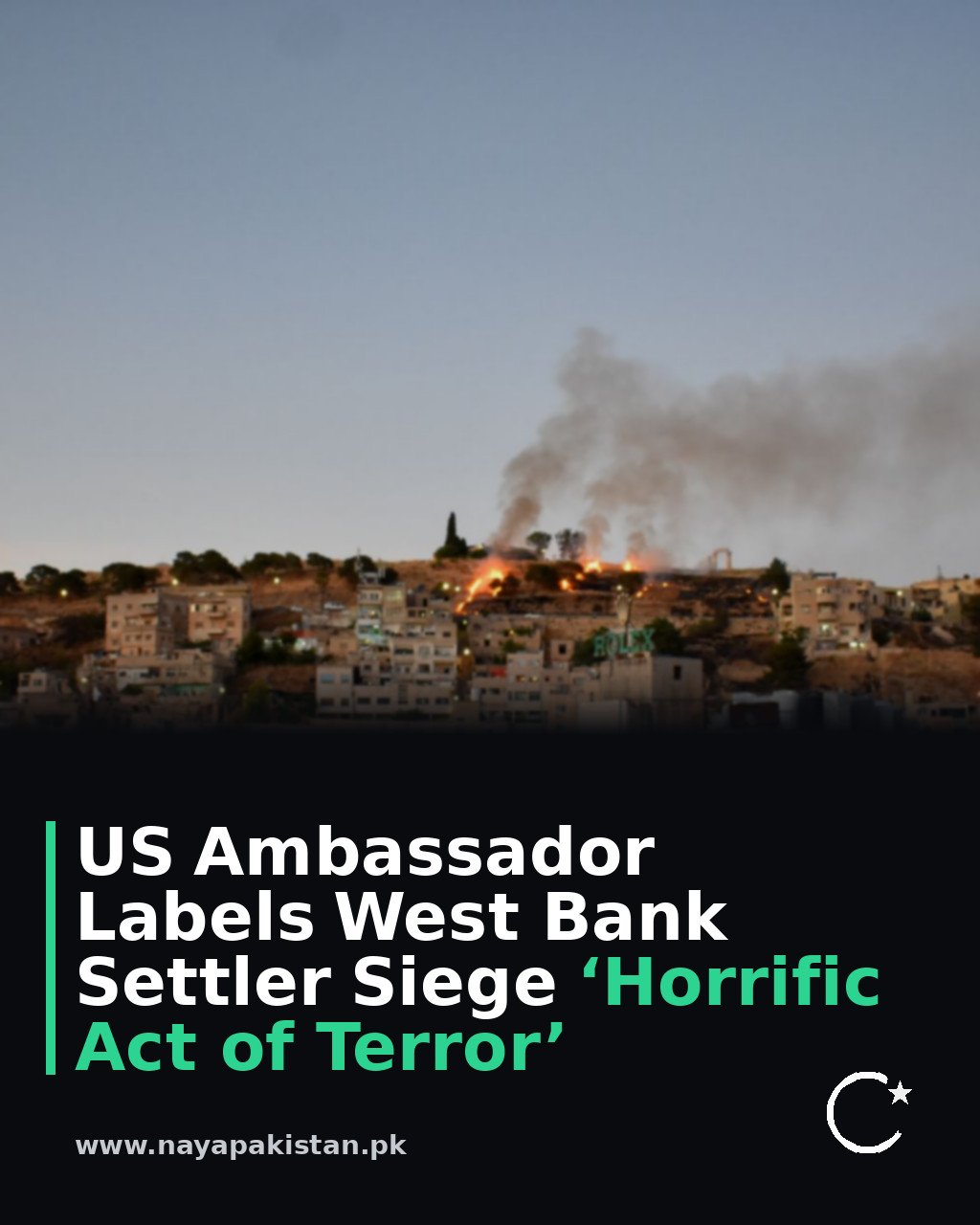 US Ambassador Labels West Bank Settler Siege ‘Horrific Act of Terror’