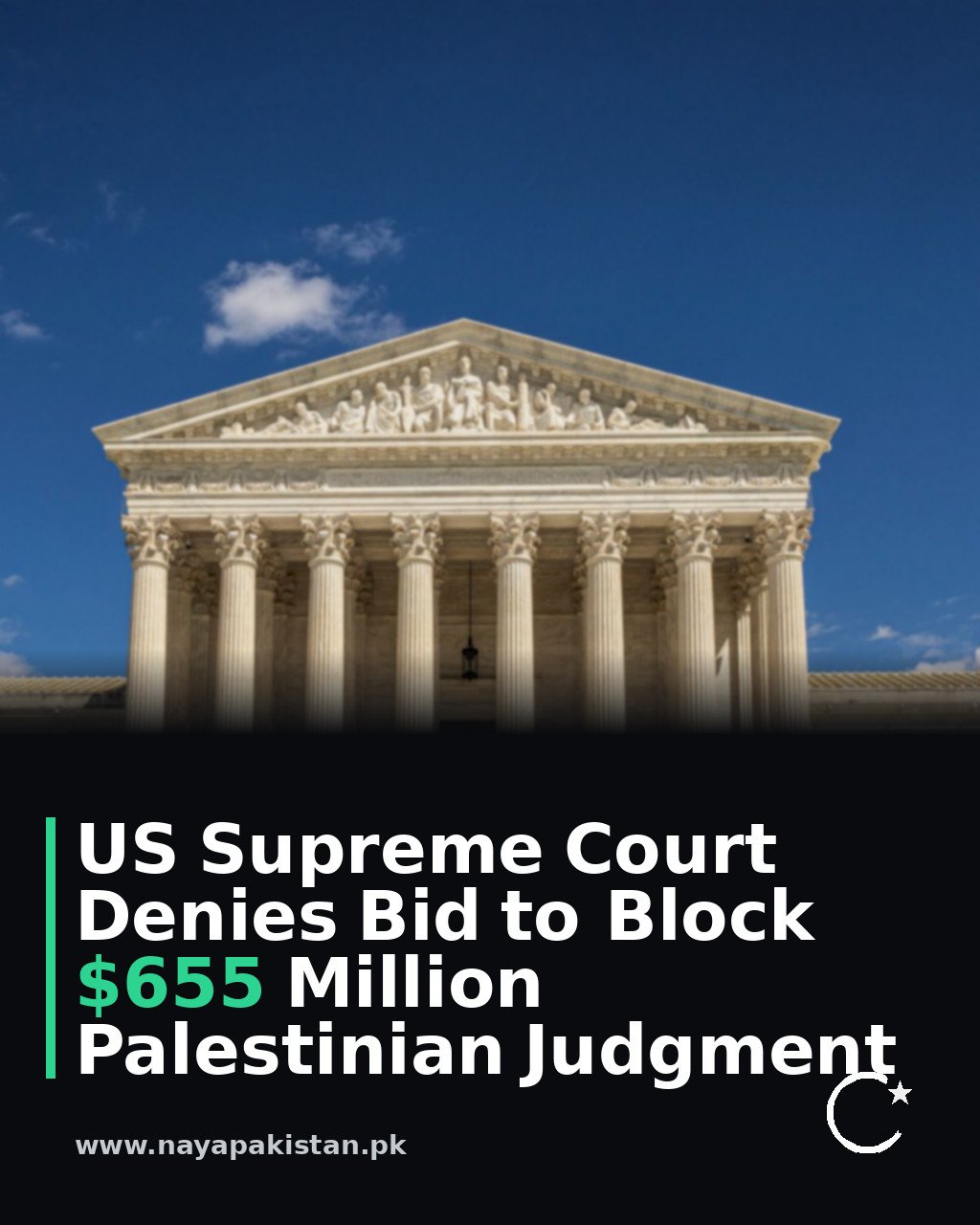 US Supreme Court Denies Bid to Block $655 Million Palestinian Judgment