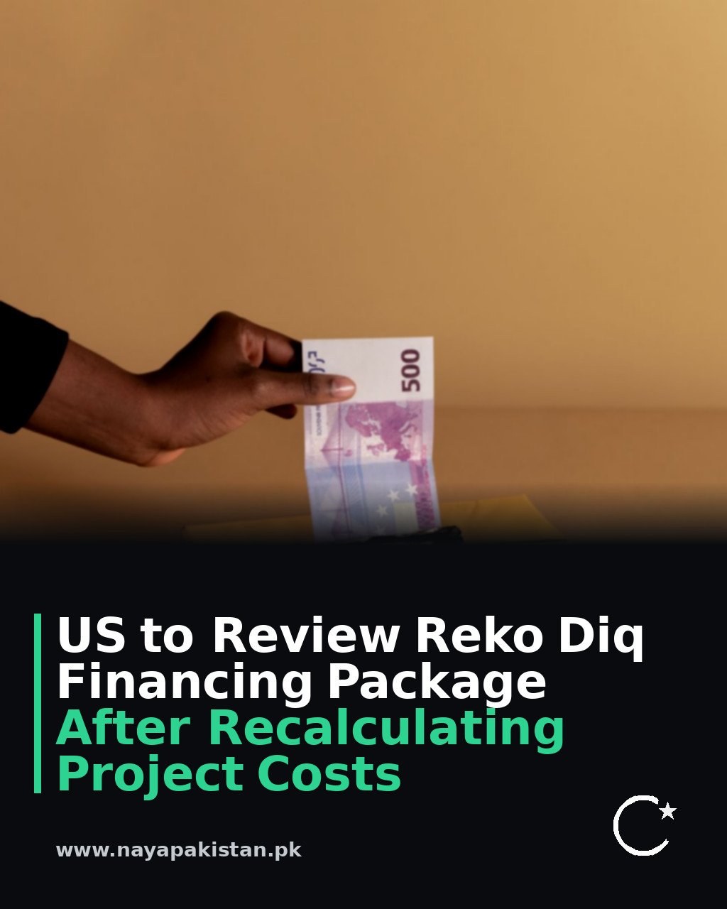 US to Review Reko Diq Financing Package After Recalculating Project Costs