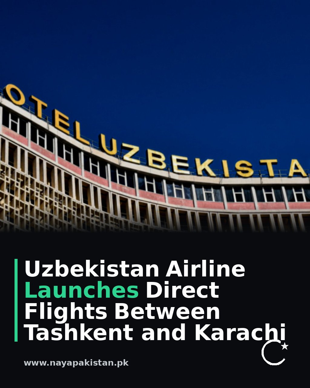 Uzbekistan Airline Launches Direct Flights Between Tashkent and Karachi