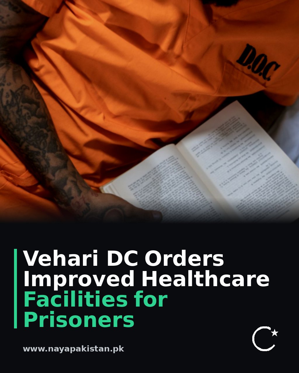 Vehari DC Orders Improved Healthcare Facilities for Prisoners