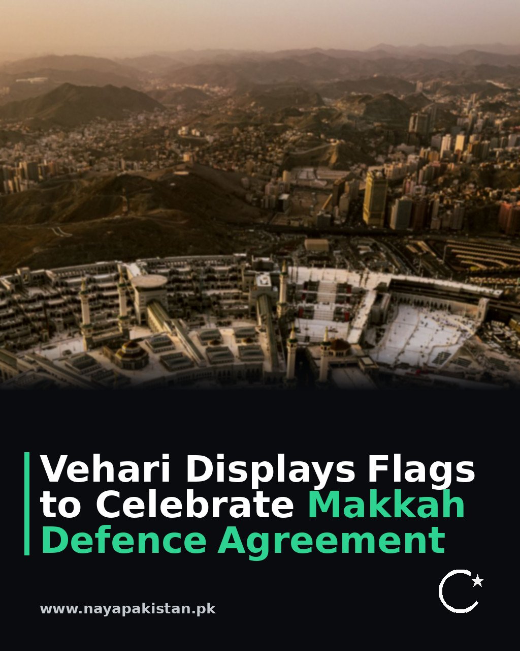 Vehari Displays Flags to Celebrate Makkah Defence Agreement