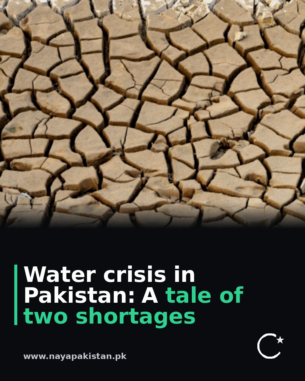 Water crisis in Pakistan: A tale of two shortages