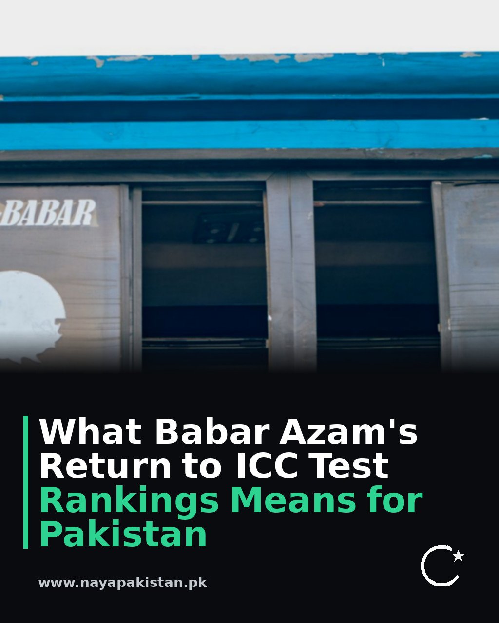 What Babar Azam's Return to ICC Test Rankings Means for Pakistan