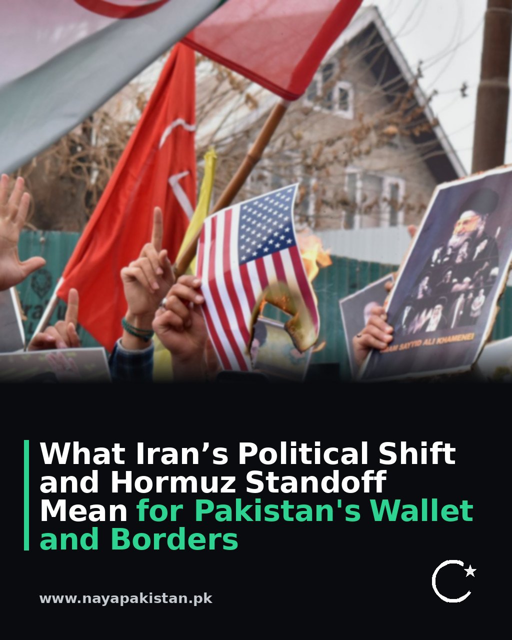 What Iran’s Political Shift and Hormuz Standoff Mean for Pakistan's Wallet and Borders