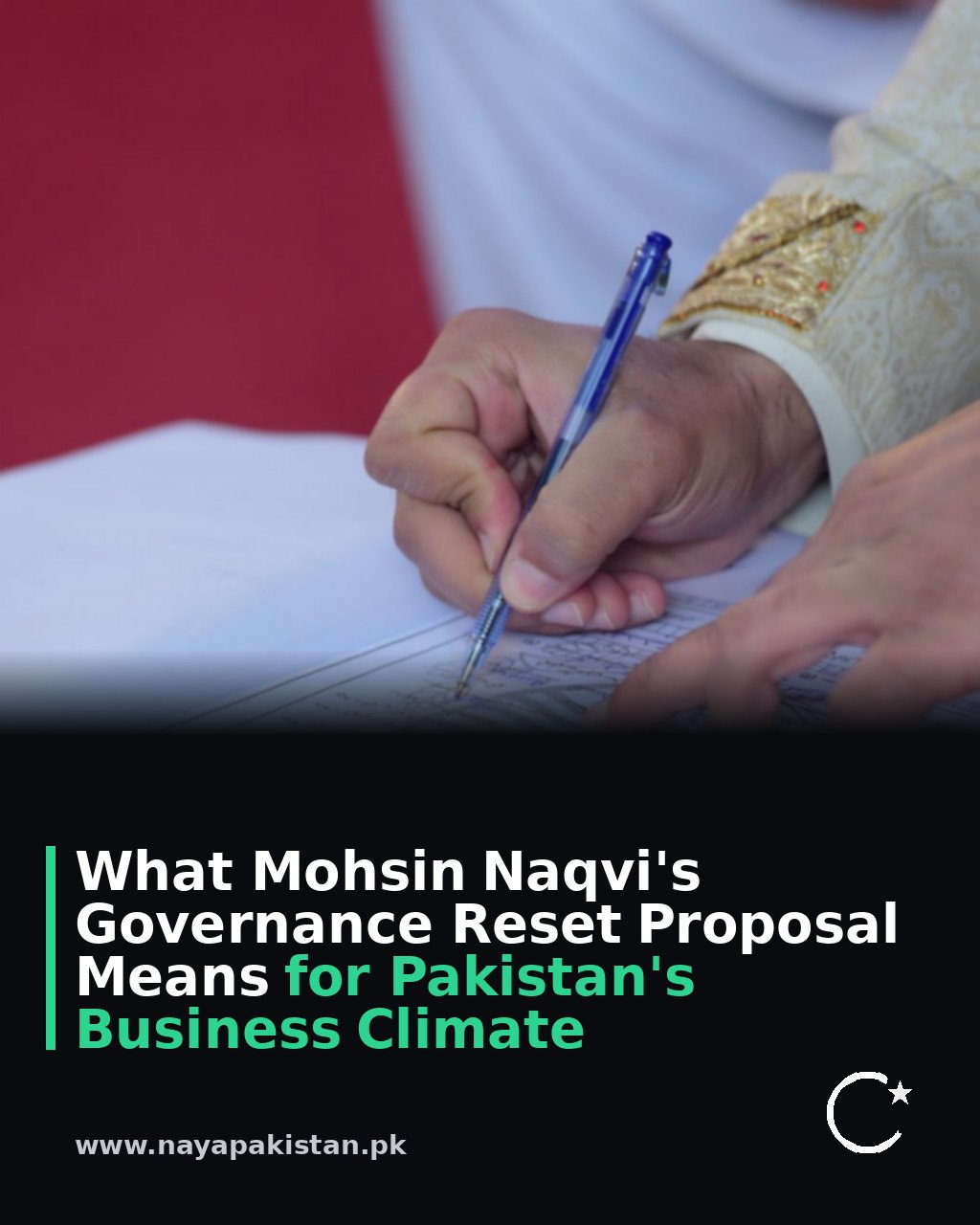 What Mohsin Naqvi's Governance Reset Proposal Means for Pakistan's Business Climate