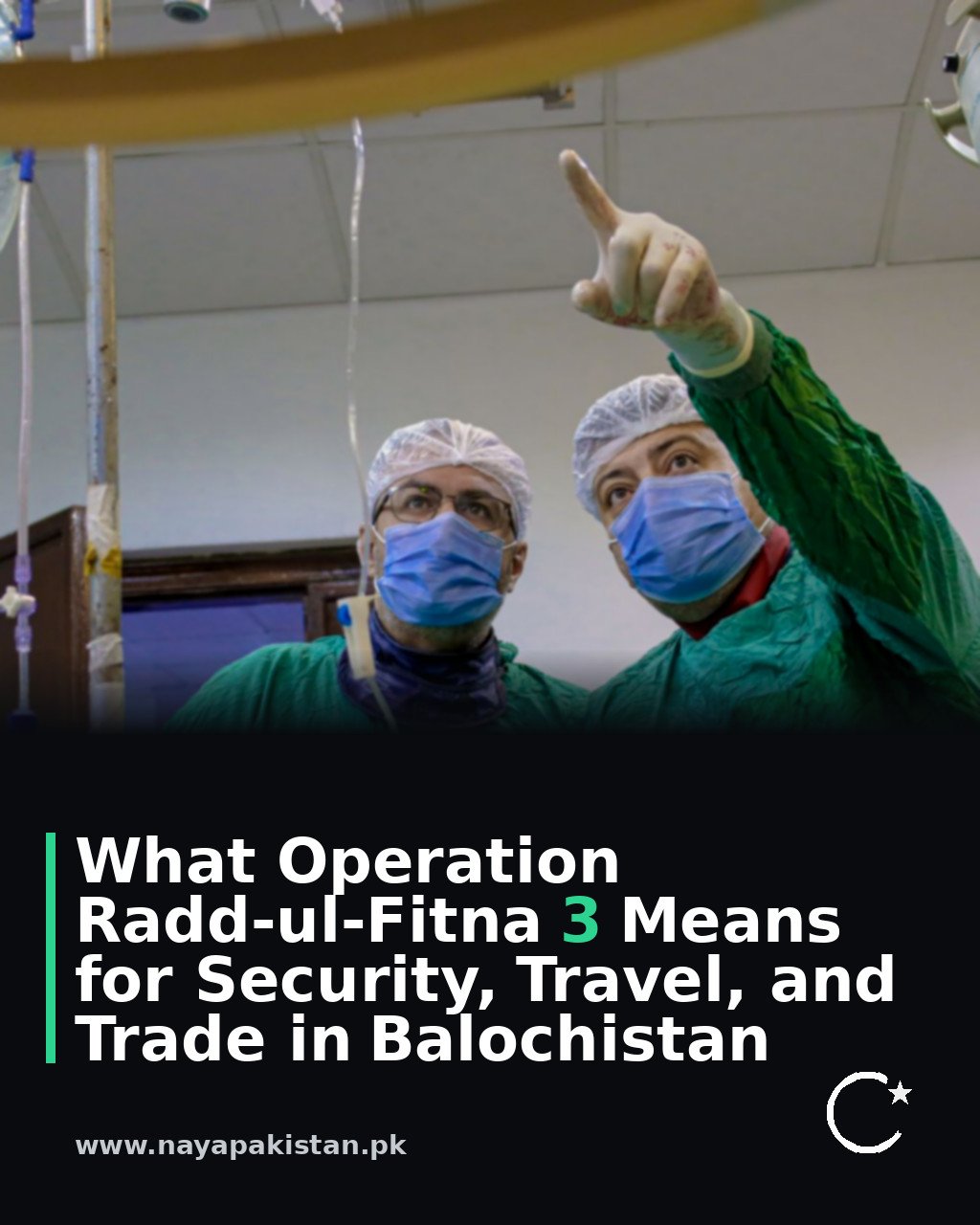 What Operation Radd-ul-Fitna 3 Means for Security, Travel, and Trade in Balochistan