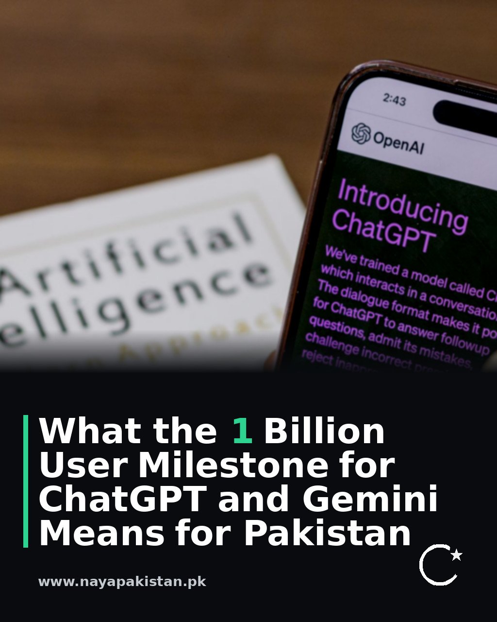 What the 1 Billion User Milestone for ChatGPT and Gemini Means for Pakistan