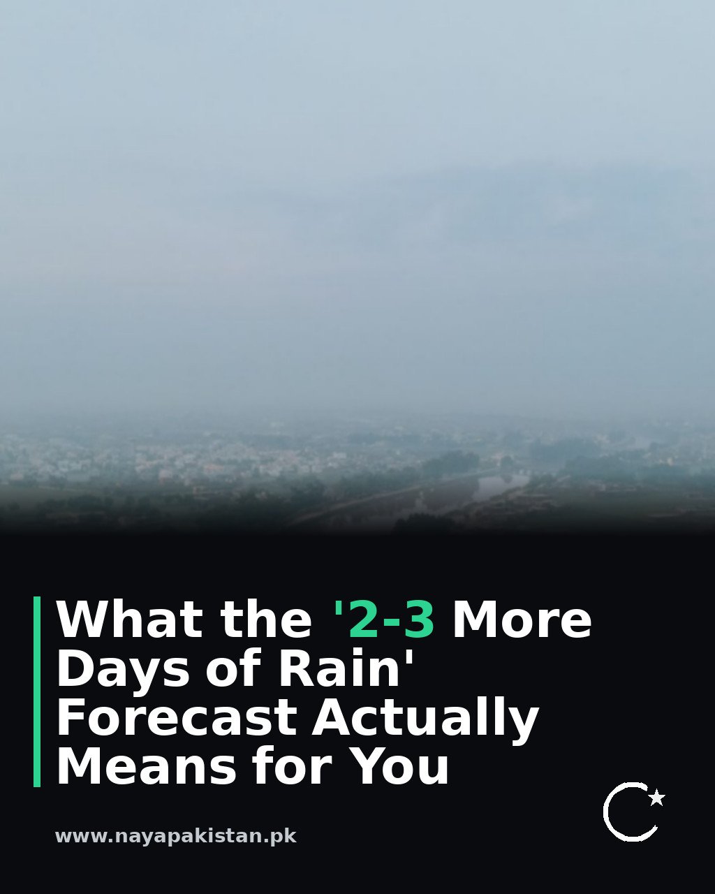 What the '2-3 More Days of Rain' Forecast Actually Means for You