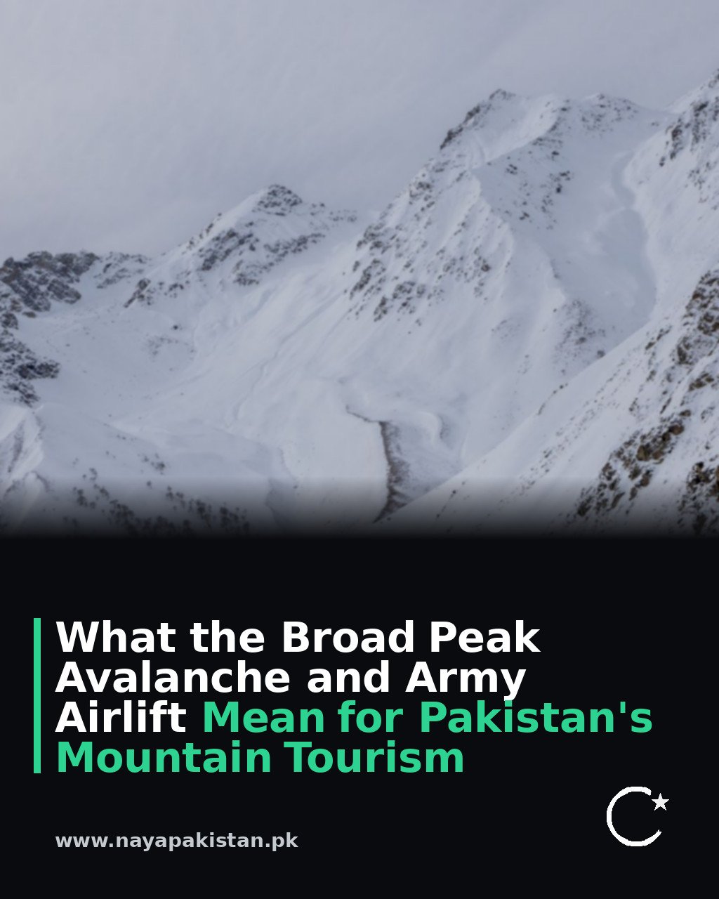 What the Broad Peak Avalanche and Army Airlift Mean for Pakistan's Mountain Tourism