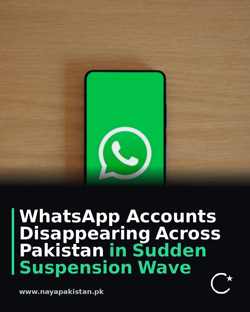 WhatsApp Accounts Disappearing Across Pakistan in Sudden Suspension Wave