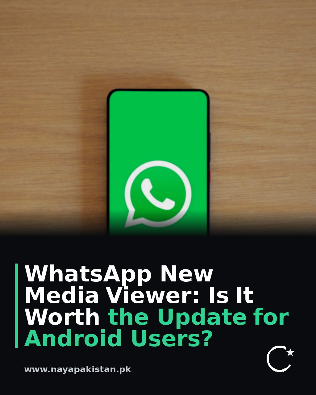 WhatsApp New Media Viewer: Is It Worth the Update for Android Users?