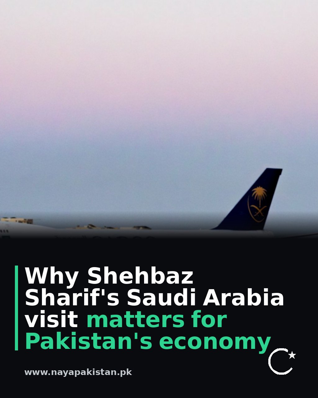 Why Shehbaz Sharif's Saudi Arabia visit matters for Pakistan's economy