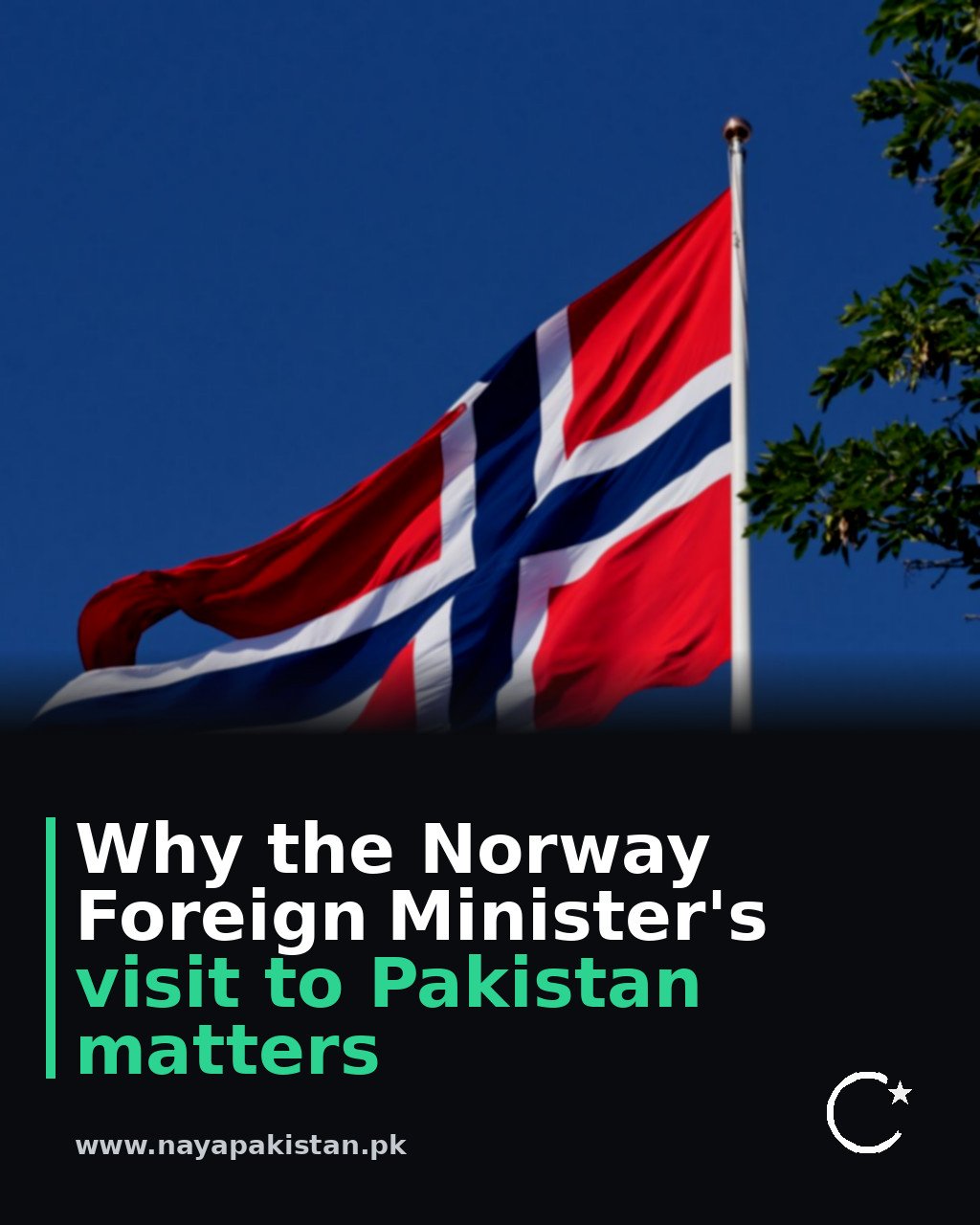 Why the Norway Foreign Minister's visit to Pakistan matters