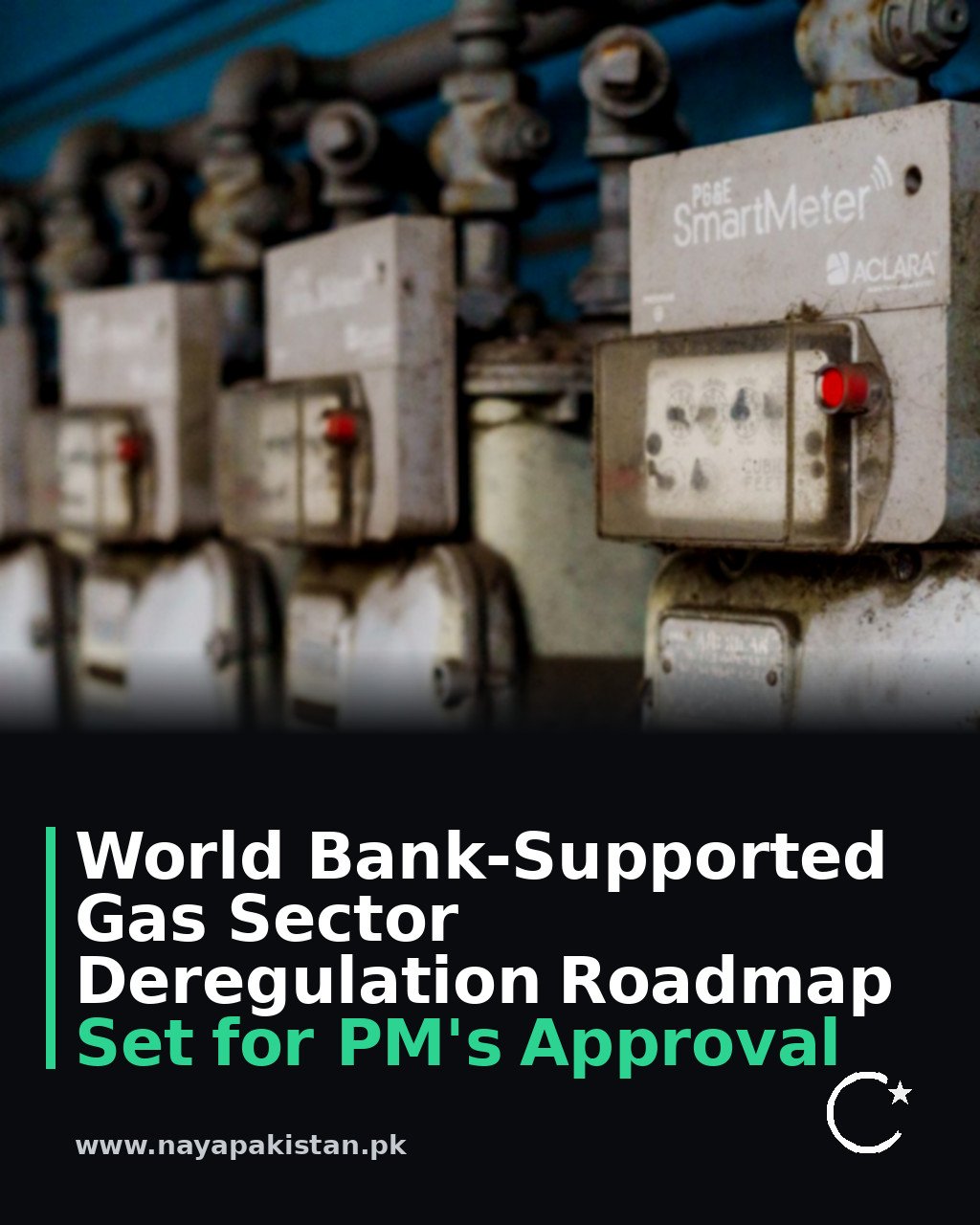 World Bank-Supported Gas Sector Deregulation Roadmap Set for PM's Approval