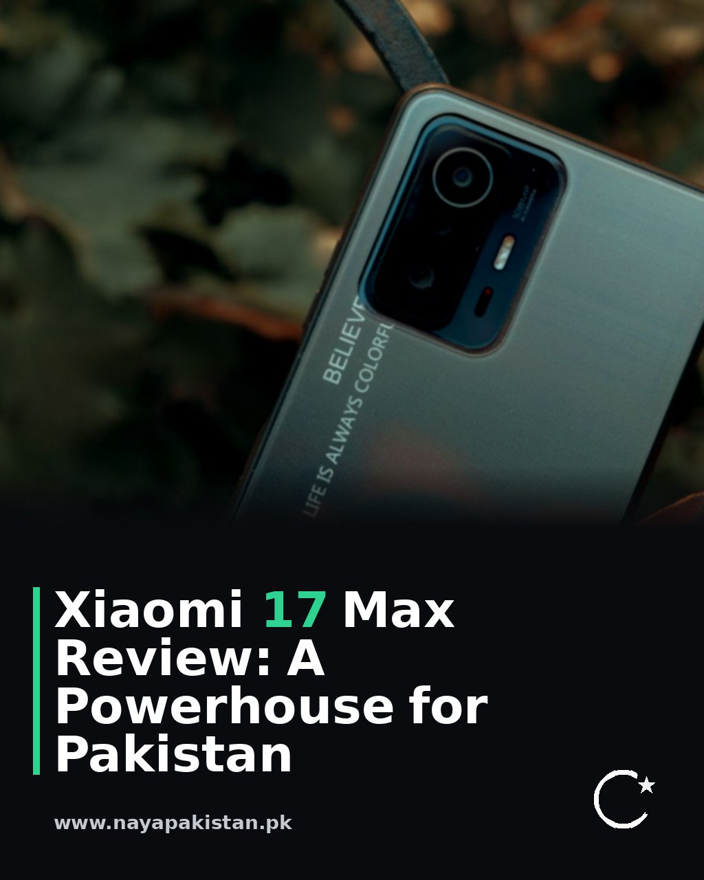 Xiaomi 17 Max Review: A Powerhouse for Pakistan