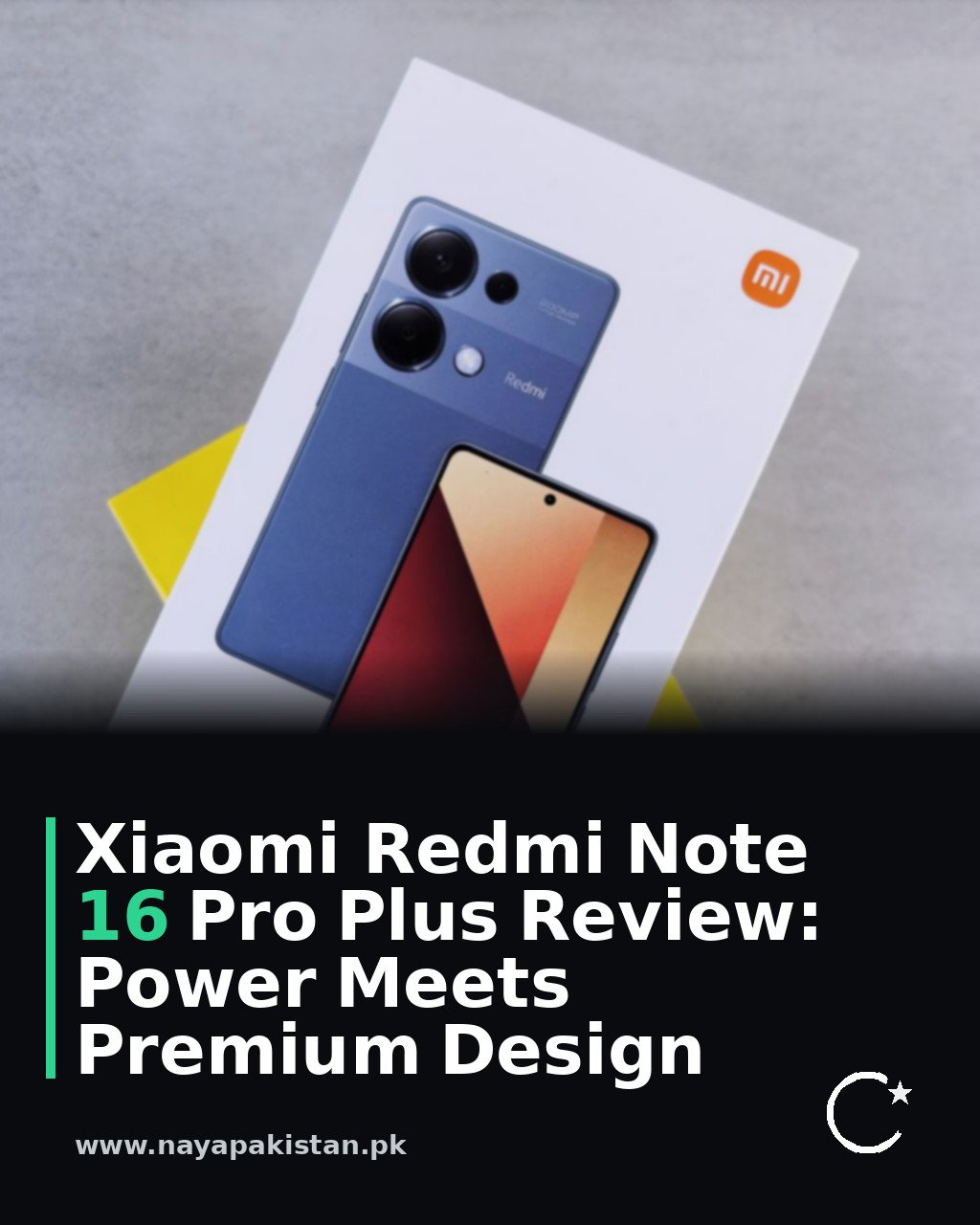 Xiaomi Redmi Note 16 Pro Plus Review: Power Meets Premium Design
