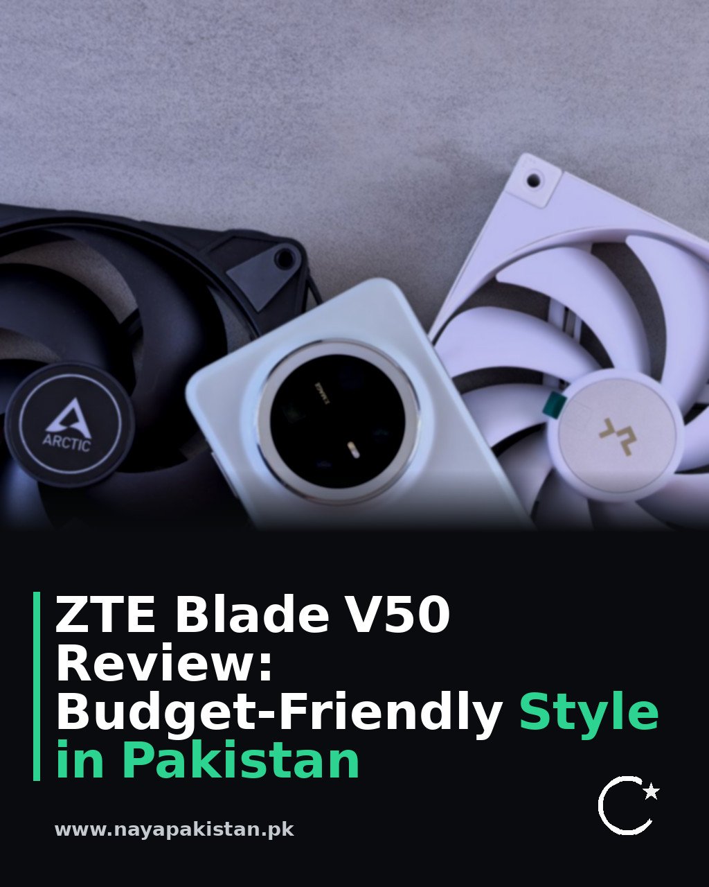 ZTE Blade V50 Review: Budget-Friendly Style in Pakistan