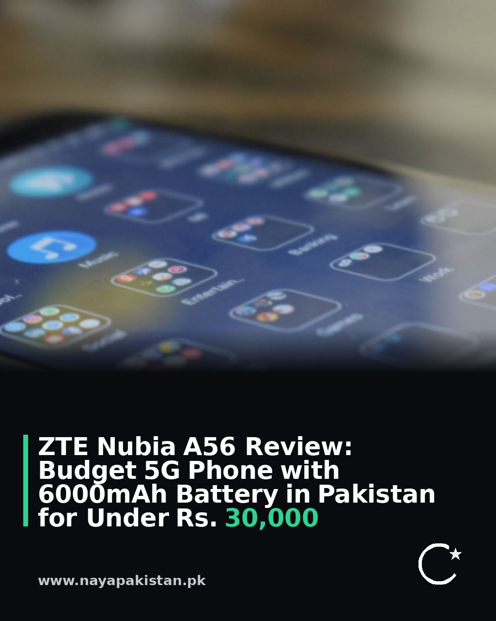ZTE Nubia A56 Review: Budget 5G Phone with 6000mAh Battery in Pakistan for Under Rs. 30,000